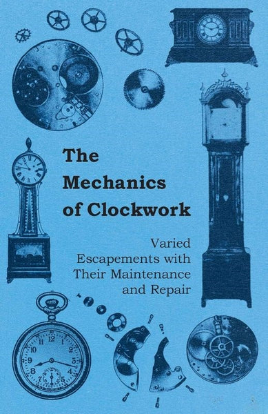 Livre the méchanics of clockwork année 2013 neuf